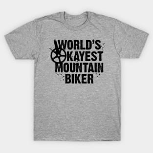 World's Okayest Mountain Biker T-Shirt